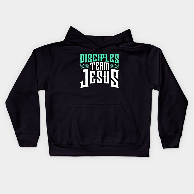 disciples, team jesus Kids Hoodie by societee28